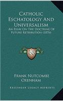 Catholic Eschatology and Universalism