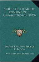Abrege De L'Histoire Romaine De L. Annaeus Florus (1833)