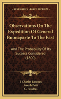 Observations On The Expedition Of General Buonaparte To The East