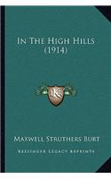 In The High Hills (1914)