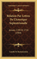 Relation Par Lettres De L'Amerique Septentrionalle