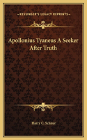 Apollonius Tyaneus A Seeker After Truth