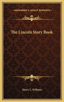 The Lincoln Story Book