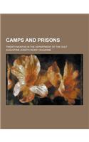 Camps and Prisons; Twenty Months in the Department of the Gulf: (English)
