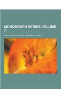 Monograph Series Volume 7