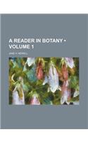 A Reader in Botany (Volume 1)