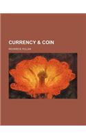 Currency & Coin