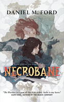 Necrobane: Book Two of the Warden Series