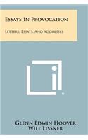 Essays in Provocation