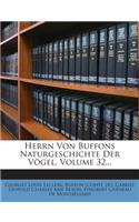 Herrn Von Buffons Naturgeschichte Der Vogel, Volume 32...
