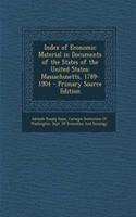 Index of Economic Material in Documents of the States of the United States: Massachusetts, 1789-1904
