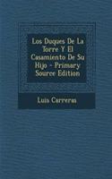 Los Duques de la Torre y El Casamiento de Su Hijo