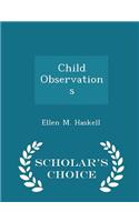 Child Observations - Scholar's Choice Edition