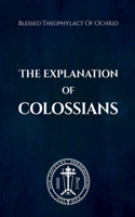 The Explanation of Colossians