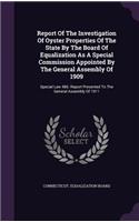 Report Of The Investigation Of Oyster Properties Of The State By The Board Of Equalization As A Special Commission Appointed By The General Assembly Of 1909