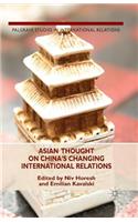 Asian Thought on China's Changing International Relations