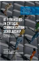 Key Thinkers in Critical Communication Scholarship