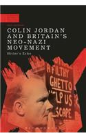 Colin Jordan and Britain's Neo-Nazi Movement