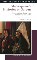 Shakespeare’s Histories on Screen