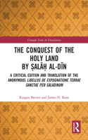 The Conquest of the Holy Land by Ṣalāḥ al-Dīn