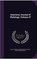 American Journal of Philology, Volume 37