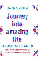 Journey Into Amazing Life