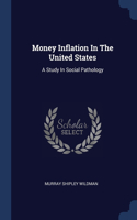 Money Inflation In The United States