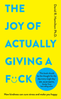 Joy of Actually Giving a F*ck