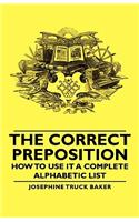 Correct Preposition - How to Use It a Complete Alphabetic List