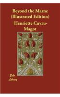 Beyond the Marne (Illustrated Edition)