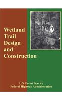 Wetland Trail Design and Construction