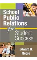 School Public Relations for Student Success