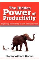 The Hidden Power of Productivity