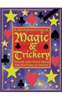 A Mysterious Case of Magic and Trickery