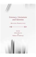 Literacy, Literature and Identity: Multiple Perspectives