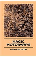Magic Motorways