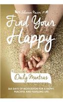 Find Your Happy Daily Mantras