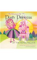 Adventures of Posh Princess - At the Royal Palace