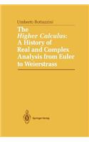 The Higher Calculus: A History of Real and Complex Analysis from Euler to Weierstrass