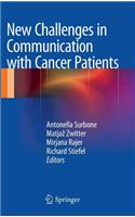 New Challenges in Communication with Cancer Patients