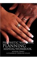 Prophetic Wedding Planning Manual/Workbook