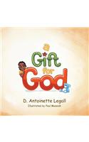 A Gift for God
