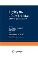 Phylogeny of the Primates: A Multidisciplinary Approach