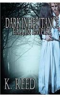 Dark Inheritance: Fallen Empire: Fallen Empire
