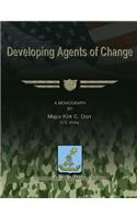 Developing Agents of Change