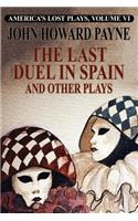 The Last Duel in Spain and Other Plays