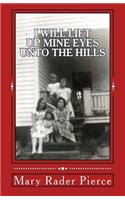 I Will Lift Up Mine Eyes Unto The Hills