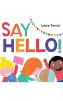 Say Hello!