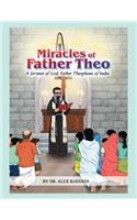 Miracles of Father Theo
