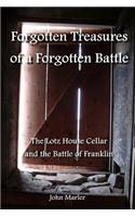 Forgotten Treasures of a Forgotten Battle